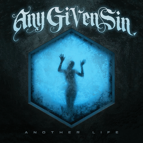 Any Given Sin : Another Life